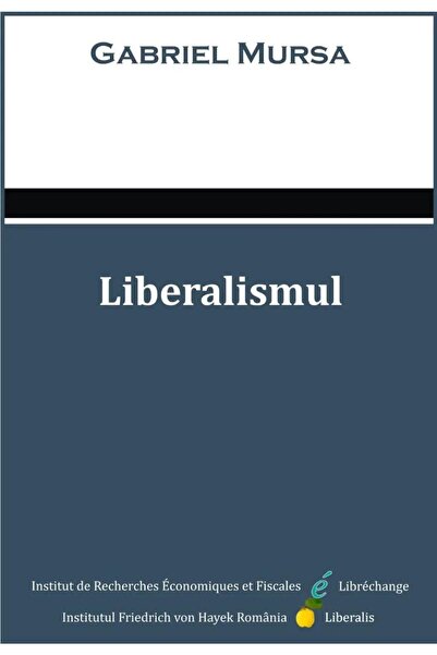 Editura Liberalis Liberalismul, Gabriel Mursa