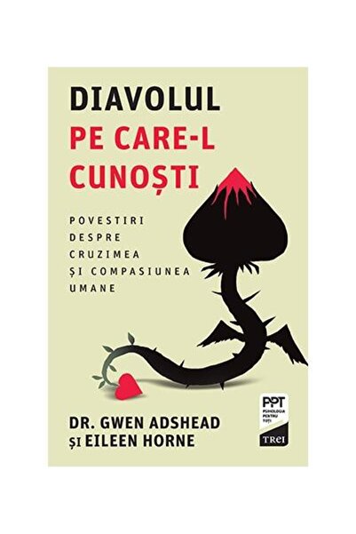 Editura Trei The Devil You Know. Stories about Cruelty