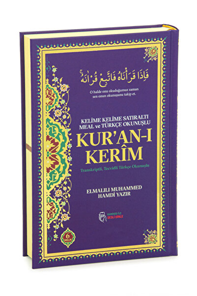 ihvan online 6 Özellikli Satır Arası Kelime Kelime Türkçe Okunuşlu Mealli Kur...