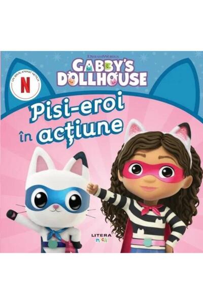 Editura Litera Gabby's Dollhouse. Pisi-eroi in actiune