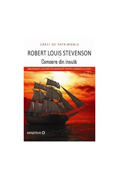 Editura Minerva Comoara din insula, Robert Louis Stevenson