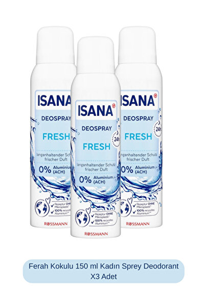 ISANA Ferah Kokulu 150 ml Kadın Sprey Deodorant X3 Adet