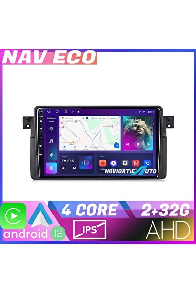 NAVTEC Navigatie BMW Seria 3 E46 K 052 Android Ecran 720P Quad Core 2 32 Carplay