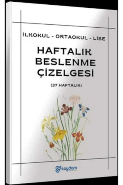 Saydam Yayınları Haftalık Beslenme Çizelgesi / Kolektif / Saydam Yayınları / ...