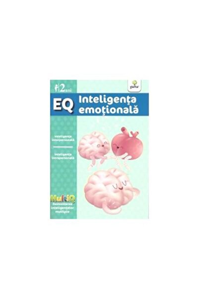 Editura Gama E.Q. Inteligenta emotionala (2 ani)