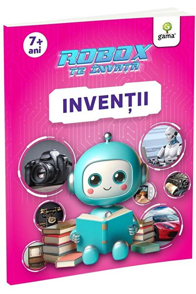 Editura Gama Robox te invata - Inventii (7+ ani)