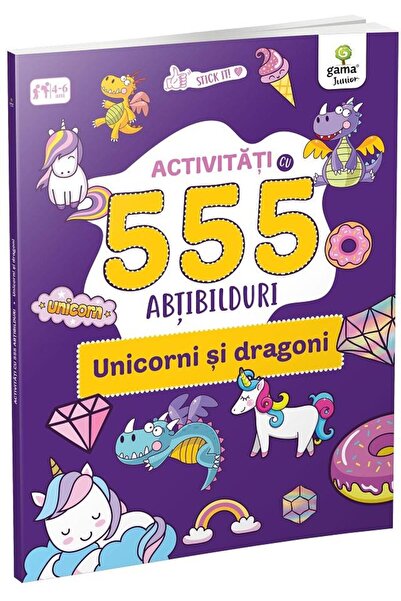 Editura Gama Unicorni si dragoni. 555 activitati si abtibilduri