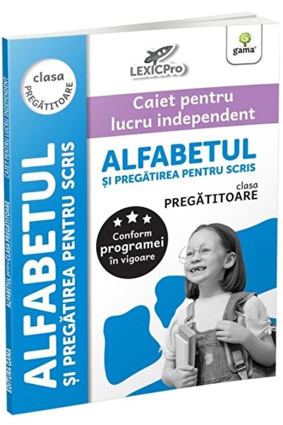 Editura Gama Alfabetul si pregatirea pentru scris - clasa prega