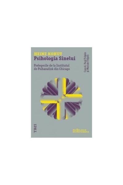 Editura Trei Psychology of the Self. Lectures at the Institute of