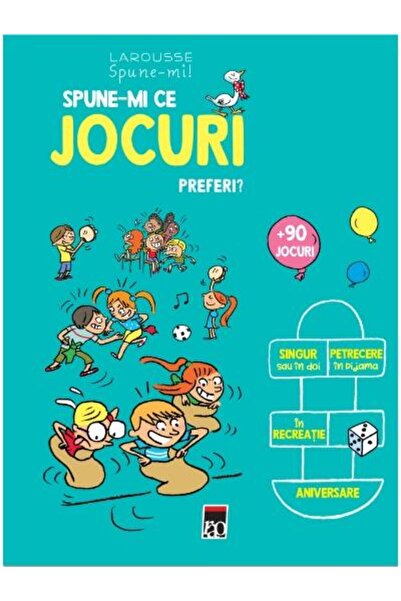 Editura Rao Books Spune-mi ce jocuri preferi?, Larousse