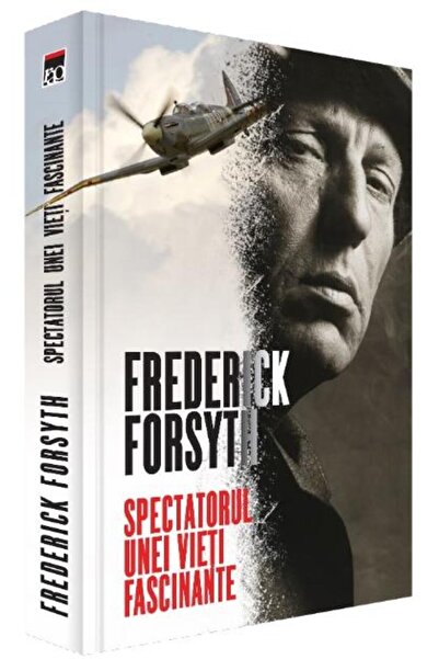 Editura Rao Books Spectatorul unei vieti fascinante, Frederick Forsy