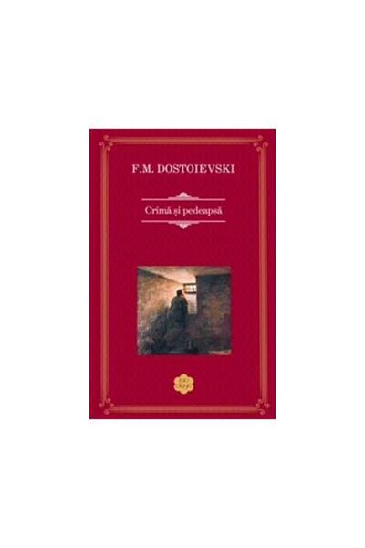 Editura Rao Books Crima si pedeapsa, Feodor Mihailovici Dostoievski