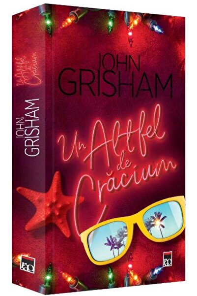 Editura Rao Books Un altfel de Craciun, John Grisham