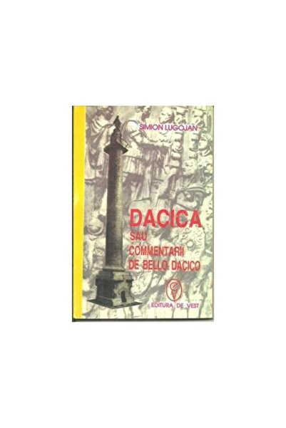 Editura de Vest Dacica sau comentatorii de Bello Dacico, Simion Lu