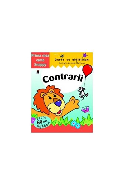 Editura Rao Books Prima mea carte Snappy. Contrarii - Carte cu abtib