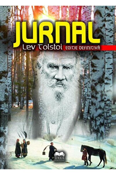 Editura Ideea Europeana Jurnal (editie definitiva), Lev Nikolaevici Tolsto