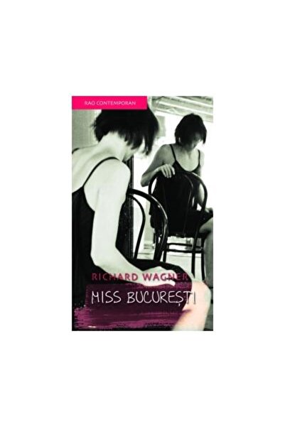 Editura Rao Books Miss Bucuresti, Richard Wagner