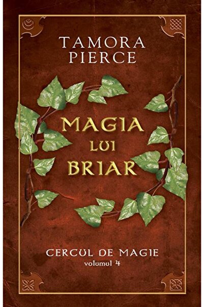Editura Rao Books Magia lui Briar - vol.IV din seria Cercul de magie