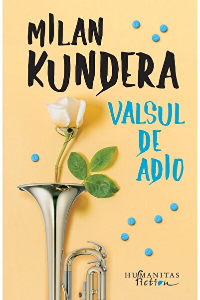 Editura Humanitas Fiction Valsul de adio, Milan Kundera