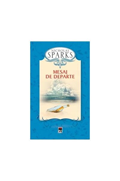 Editura Rao Books Mesaj de departe, Nicholas Sparks