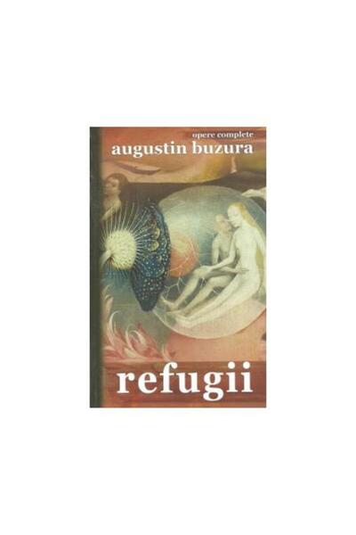 Editura Rao Books Refugii, Augustin Buzura