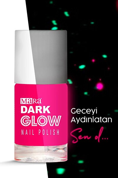 Mara Pembe Dark Glow Karanlıkta Parlayan Oje