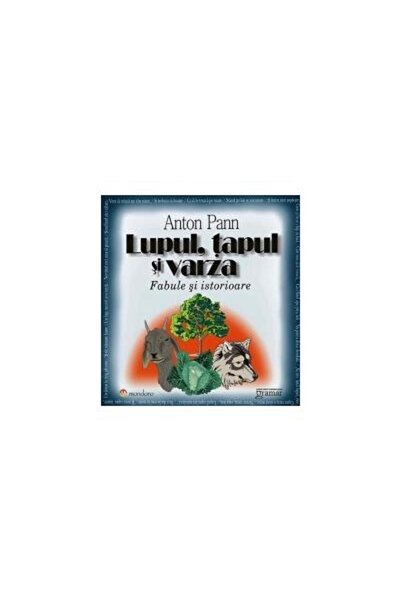 Editura Gramar Lupul, tapul si varza. Fabule si istorioare, Anton