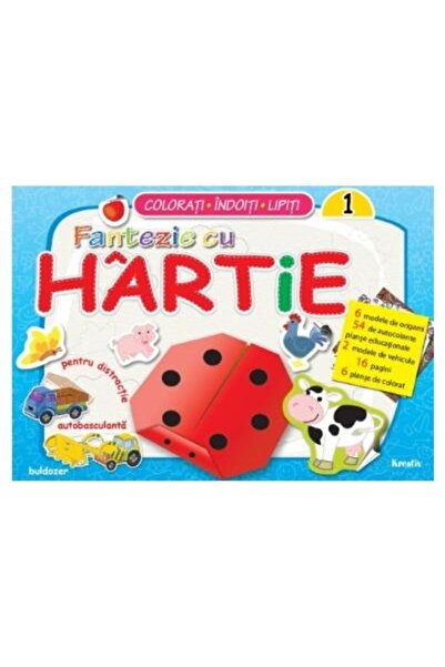 Editura Kreativ Fantezie cu hartie. Colorati. Indoiti. Lipiti (vol