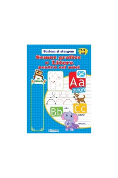 Editura Erc Press Semne grafice si litere pentru cei mici 3-5 ani
