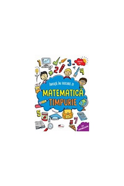 Editura Aramis Invata in fiecare zi matematica timpurie 4+, Lata