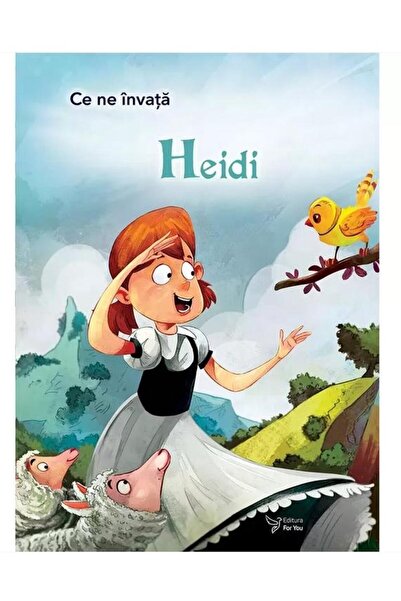 Editura For You Ce ne invata Heidi
