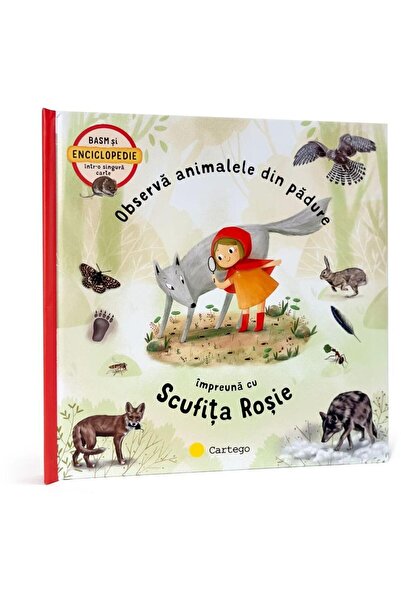 Editura Cartego Observa animalele din padure impreuna cu Scufita R