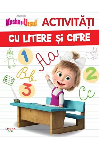 Editura Litera Masha si Ursul. Activitati cu litere si cifre