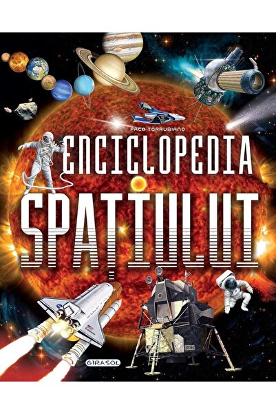Editura Girasol Enciclopedia spatiului