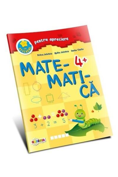 Editura Dorinta Matematica 4+ (cu stickere pentru apreciere), Ines