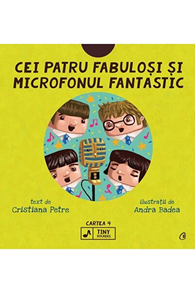 Editura Curtea Veche Cei patru fabulosi si microfonul fantastic. Seria