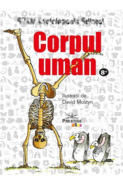 Editura Prestige Kids Corpul Uman. Enciclopedia Stiintei STEM