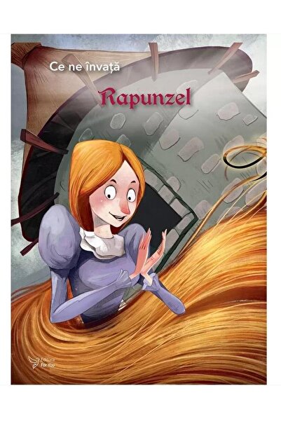 Editura For You Ce ne invata Rapunzel