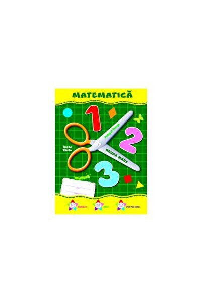 Editura Dorinta Mapa Matematica grupa mare (5-6 ani), Inesa Tautu