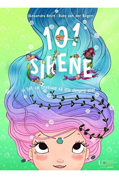 Editura Univers Enciclopedic Junior 101 sirene si tot ce trebuie sa stii desp...