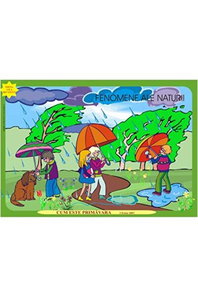 Editura Emia Cum este primavara. Peisaje si fenomene ale naturi