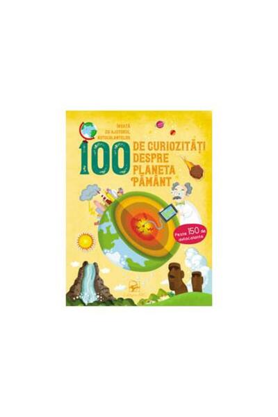 Editura Arc 100 de curiozitati despre planeta Pamant. Invata c