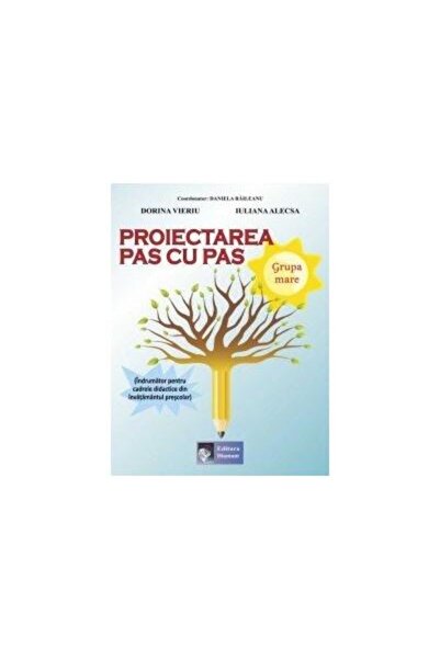 Editura Diamant Proiectarea pas cu pas Grupa mare (Indrumator pent