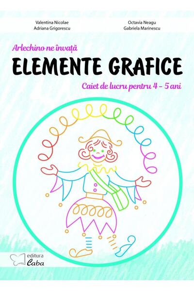 Editura Caba Arlechino ne invata elemente de limbaj scris - cai