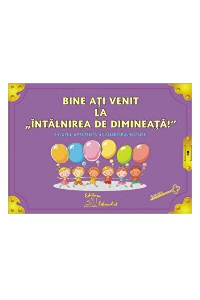 Editura Tehno Art Bine ati venit la "Intalnirea de dimineata!"