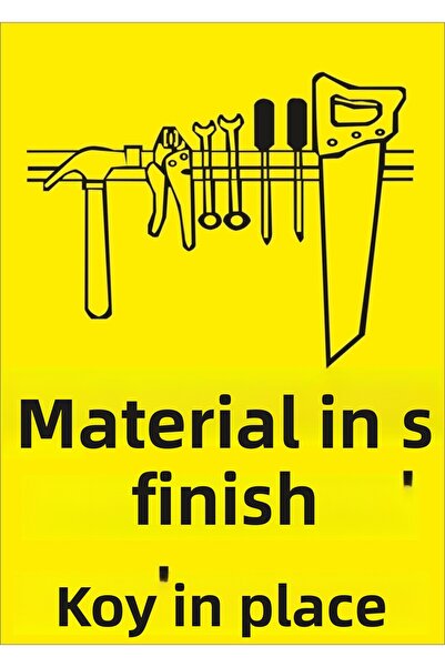 ünalgrup Put the Sign Instead of the Material at the End of the Work