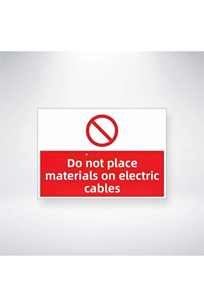 Reysa Tasarım Do Not Place Materials on Electrical Cables Sticker 20X28 cm