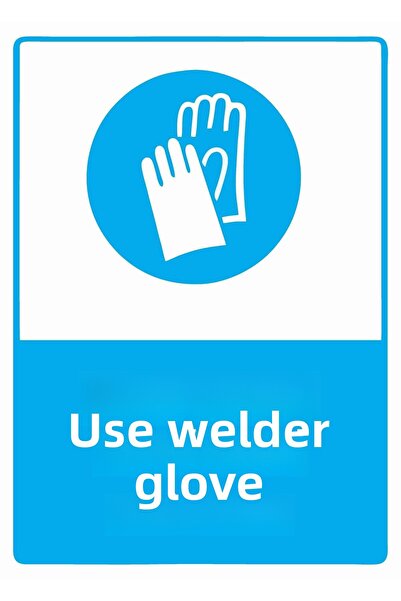 ZiPrinter Welder Glove Use Isg Warning Sign Pvc A3 30X42 cm