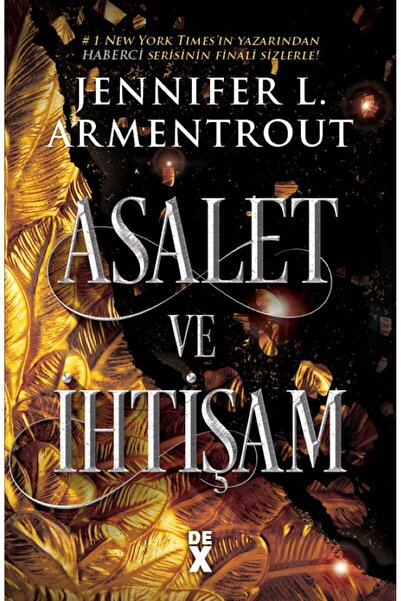 Dex Haberci 3: Asalet Ve İhtişam