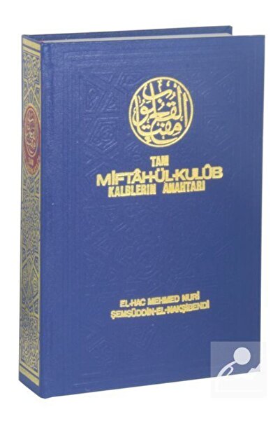 Salah Bilici Kitabevi Yayınları Tam Miftahül Kulub, Kalplerin Anahtarı (2.hm)